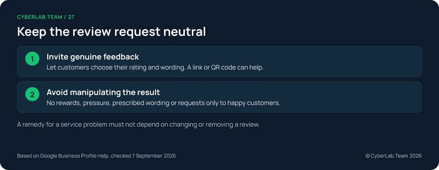 Chart titled 'Keep the review request neutral': Invite genuine feedback: Let customers choose their rating and wording. A link or QR code can help.; Avoid manipulating the result: No rewards, pressure, prescribed wording or requests only to happy customers. A remedy for a service problem must not depend on changing or removing a review.